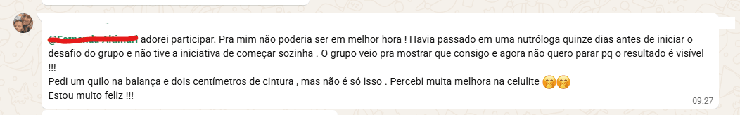 Print do WhatsApp — participante conta que adorou participar, que o grupo veio pra mostrar que ela consegue e que está muito feliz